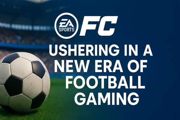 Ea sports fc - ushering in a new era of football gaming